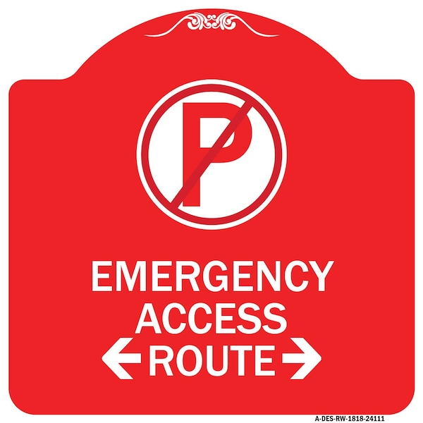 Emergency Access Route W/ Bidirectional Arrow, Red & White Aluminum Sign, 18" x 18", RW-1818-24111